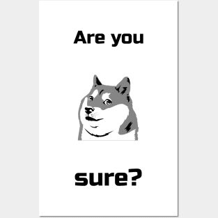 Are you sure? Posters and Art